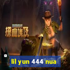 lil yun 444 nua